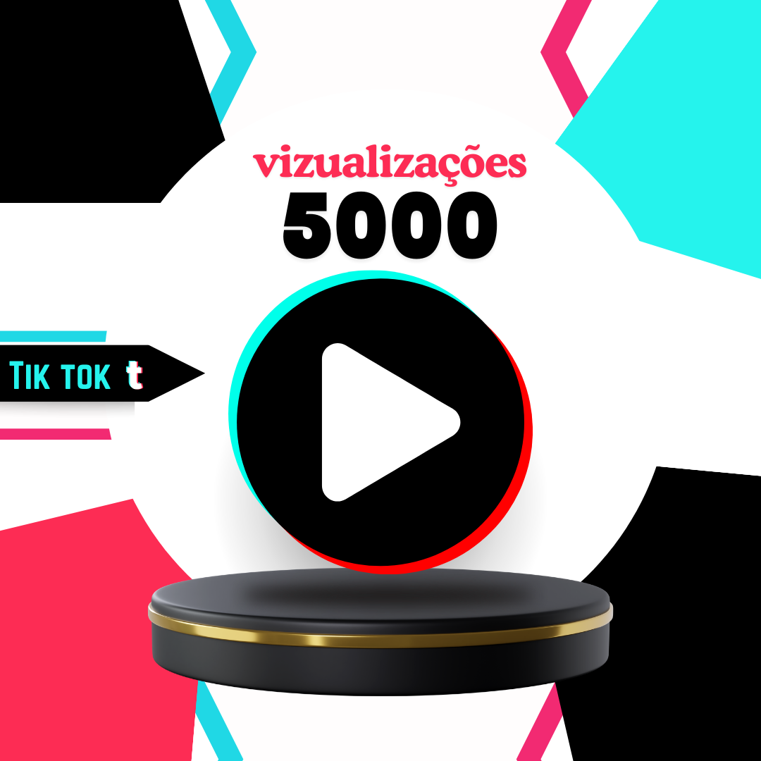 5000 Visualizações Tiktok
