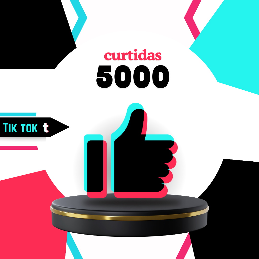 5000 Curtidas Tiktok