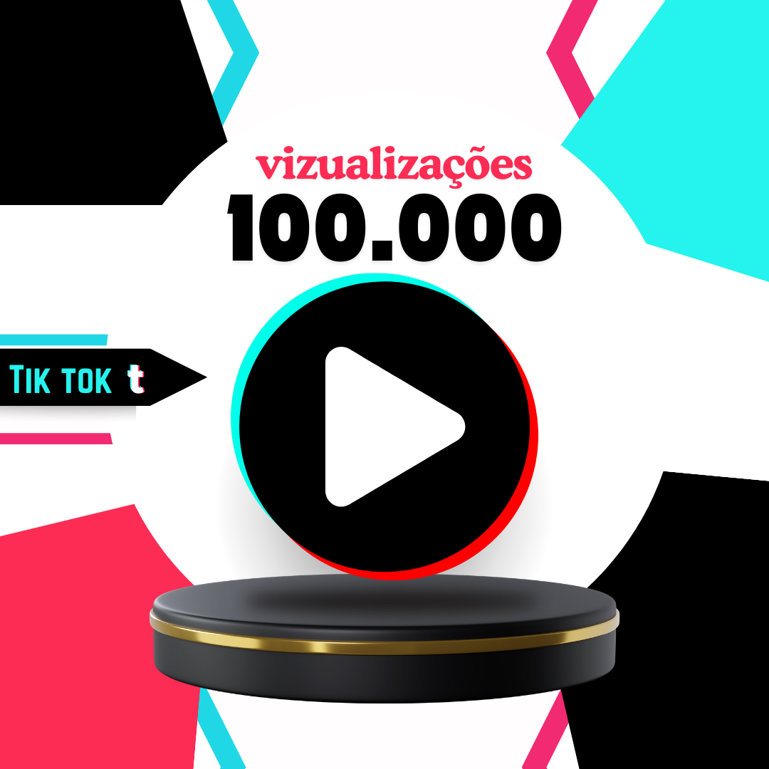100.000 Visualizações Tiktok